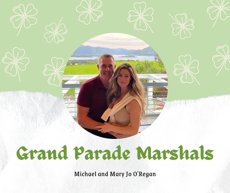 Grand Parade Marshals, Michaela nd Mary Jo O'Regan